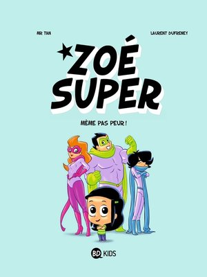 cover image of Zoé Super, Tome 01